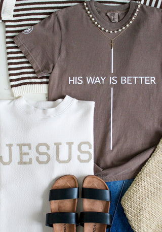 His Way Is Better Graphic Tee • Mocha