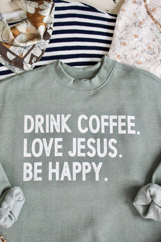 Drink Coffee Mock Neck Sweatshirt • Sage