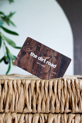 The Dirt Road E-Gift Card