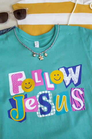 Follow Jesus Graphic Tee • Teal