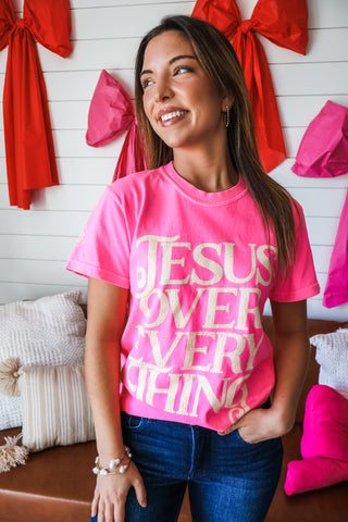 Jesus Over Everything Graphic Tee • Neon Pink