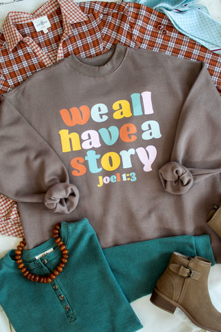We All Have A Story Mock Neck Sweatshirt • Mocha