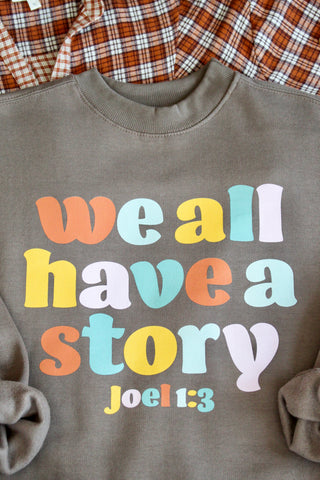 We All Have A Story Mock Neck Sweatshirt • Mocha