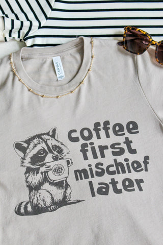 Coffee First Mischief Later Graphic Tee • Tan