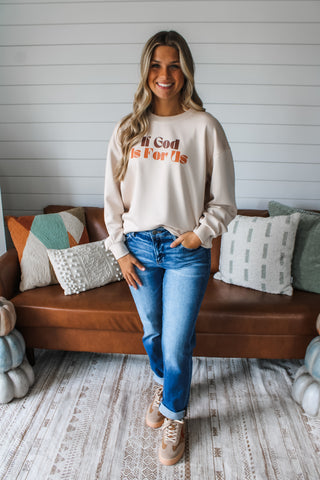 If God Is For Us Scuba Sweatshirt • Beige