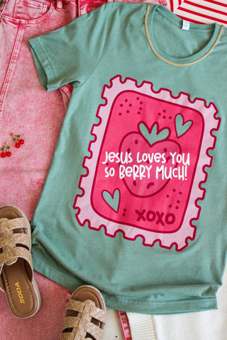 Jesus Loves You Berry Much Graphic Tee • Sage