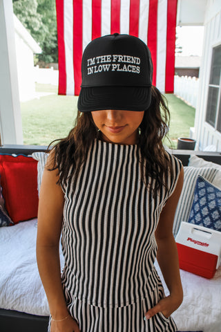 I’m The Friend In Low Places Trucker Hat