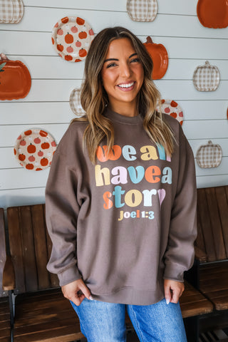 We All Have A Story Mock Neck Sweatshirt • Mocha