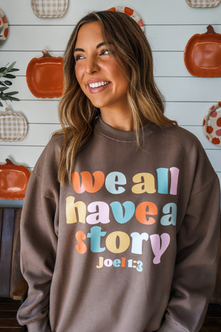 We All Have A Story Mock Neck Sweatshirt • Mocha