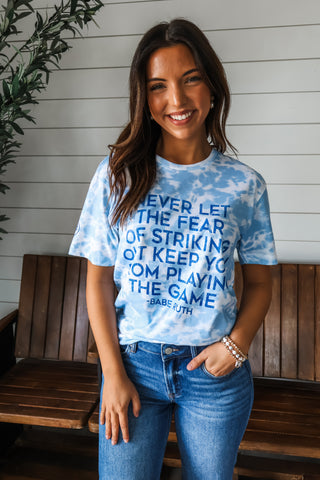 Never Let the Fear of striking out, keep you from playing the game • blue