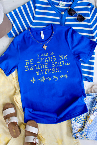 He Leads Me Beside Still Waters Graphic Tee • Blue