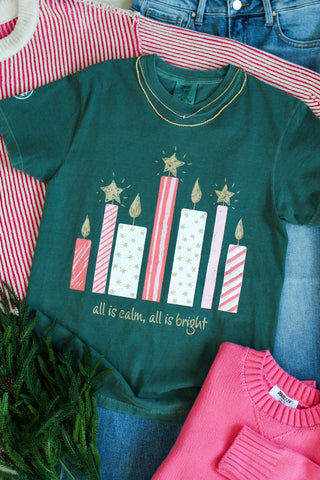 All Is Calm All Is Bright Graphic Tee • Evergreen