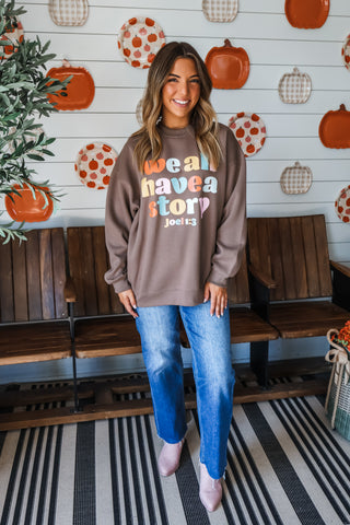 We All Have A Story Mock Neck Sweatshirt • Mocha