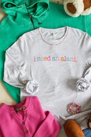 I Need An Alani Graphic Tee • Ash Grey