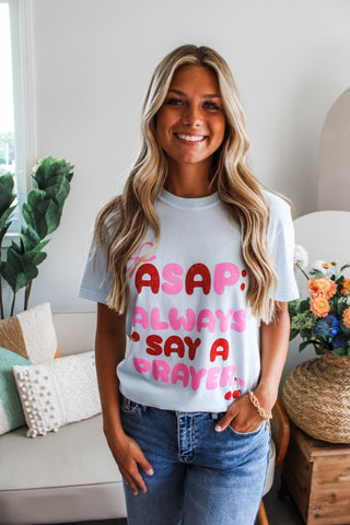 Always Say A Prayer Graphic Tee • Blue