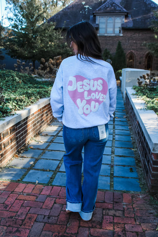 Jesus Loves You Sweatshirt • Ash Grey