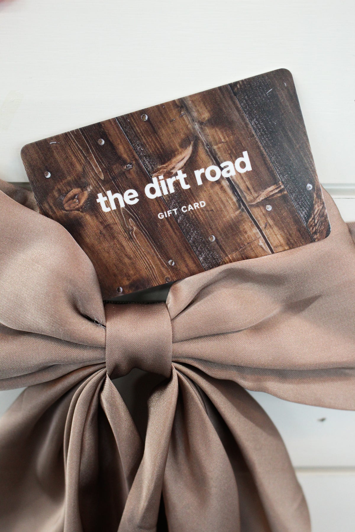 The Dirt Road E-Gift Card